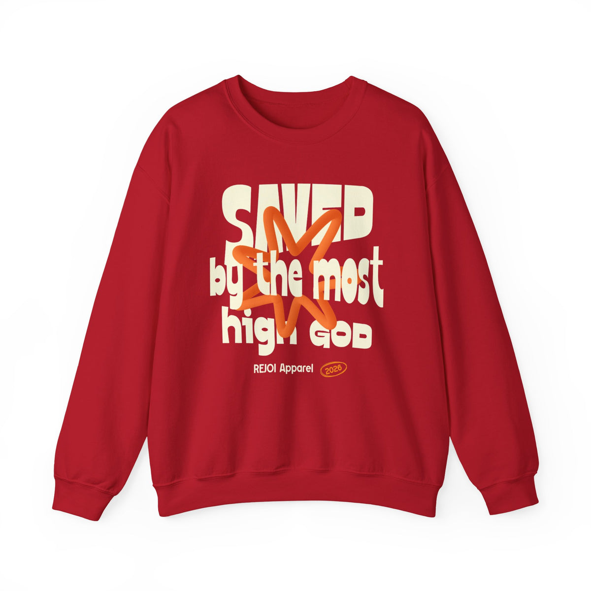 Saved By The Most High God Sweatshirt