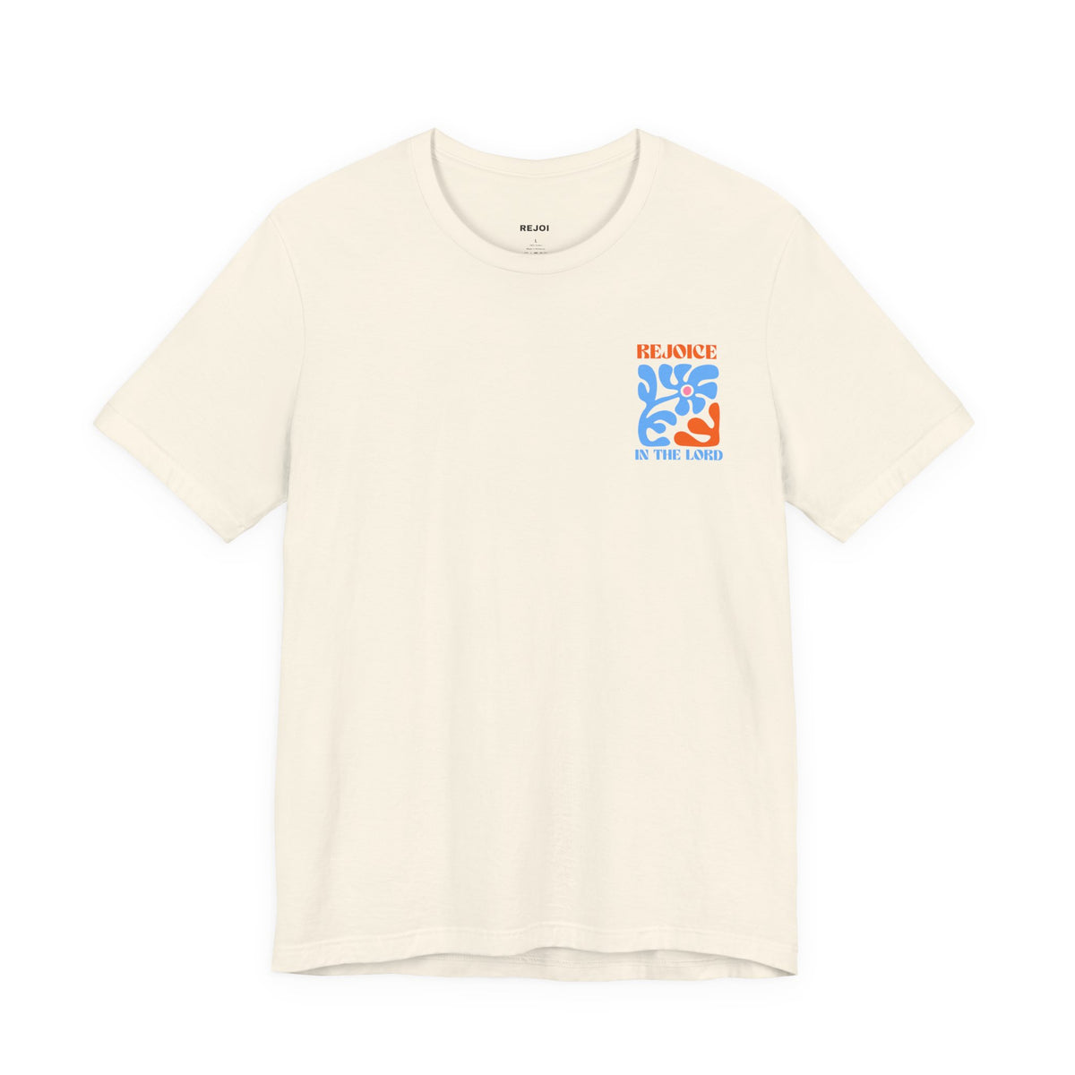 Rejoice In the Lord Tee