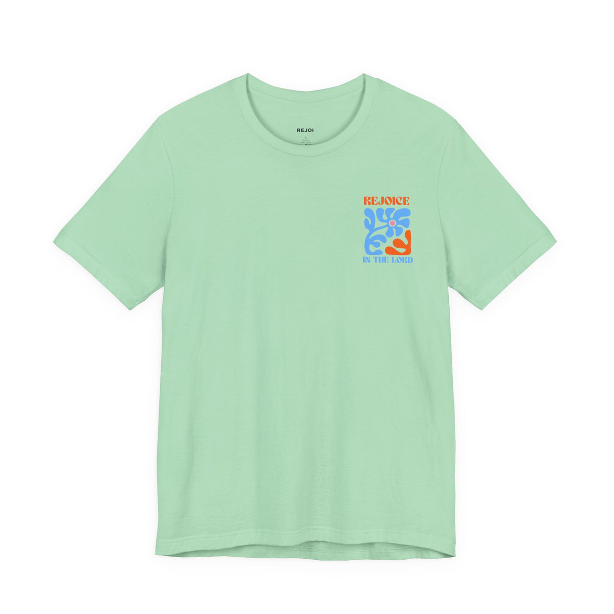 Rejoice In the Lord Tee