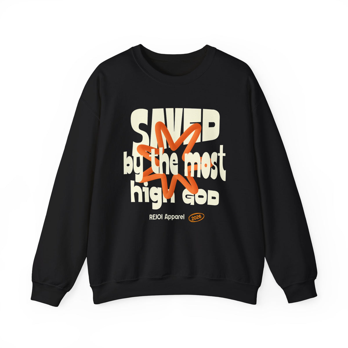 Saved By The Most High God Sweatshirt