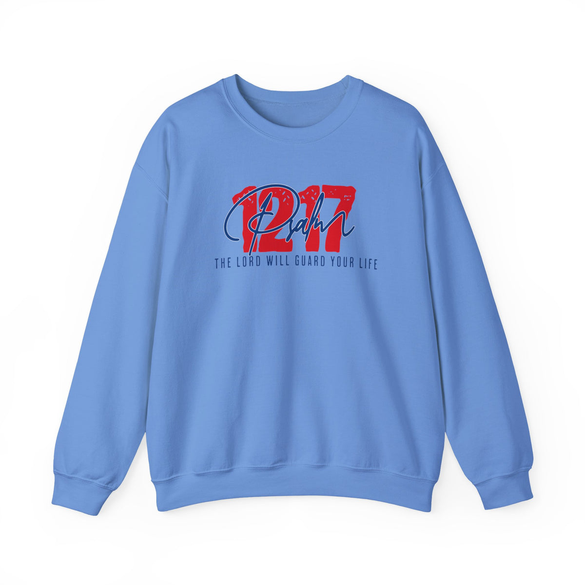 Psalm 121:7 Sweatshirt