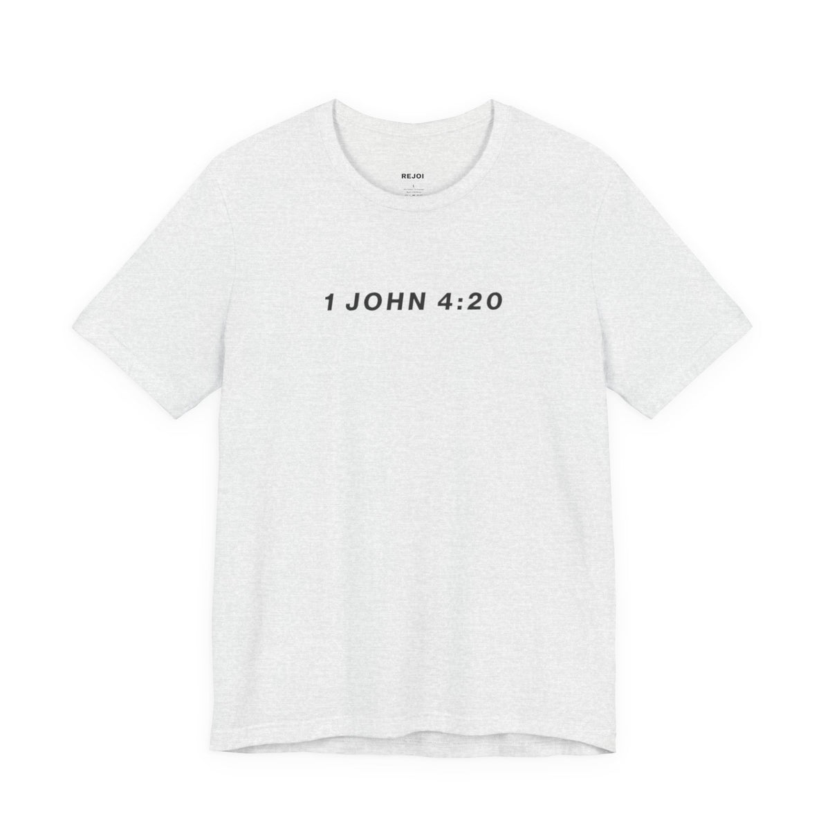 1 John 4:20 Tee