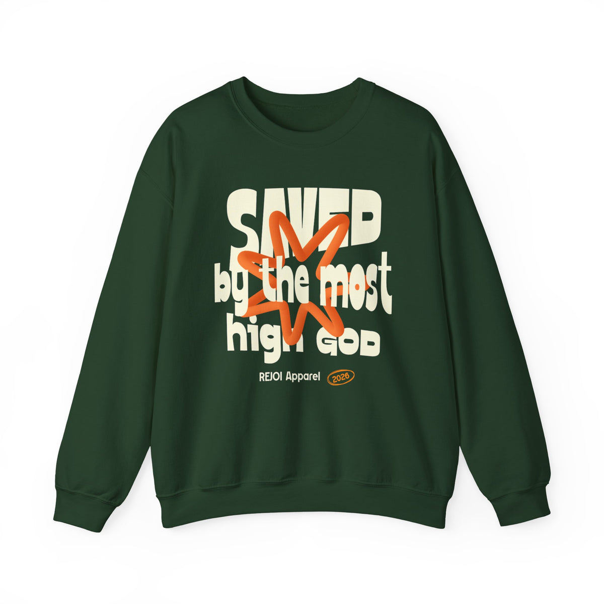 Saved By The Most High God Sweatshirt