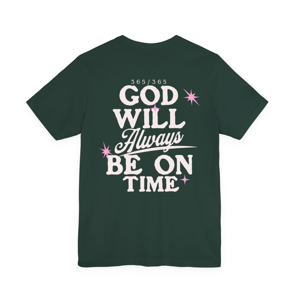 God Will Always Be On Time Tee