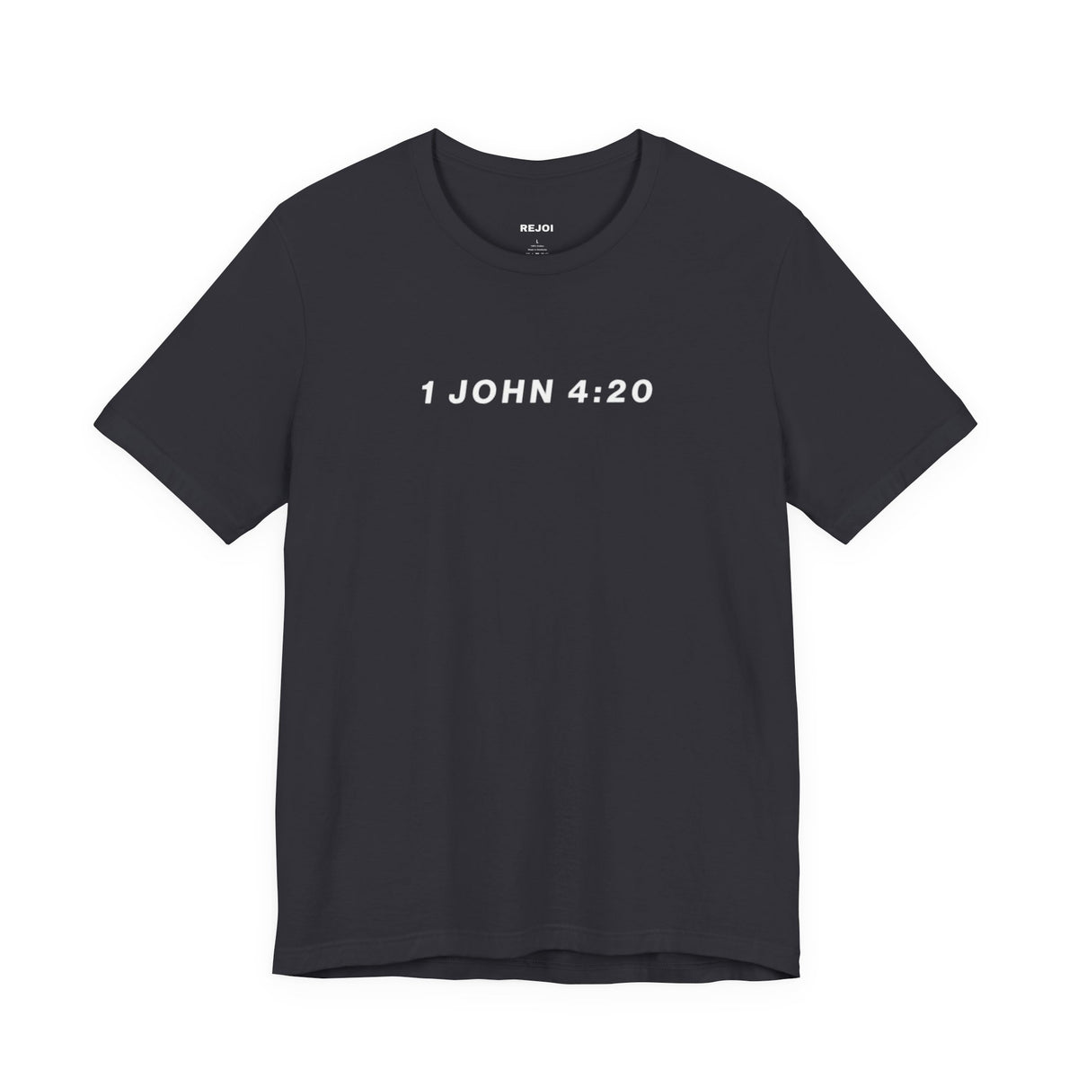 1 John 4:20 Tee