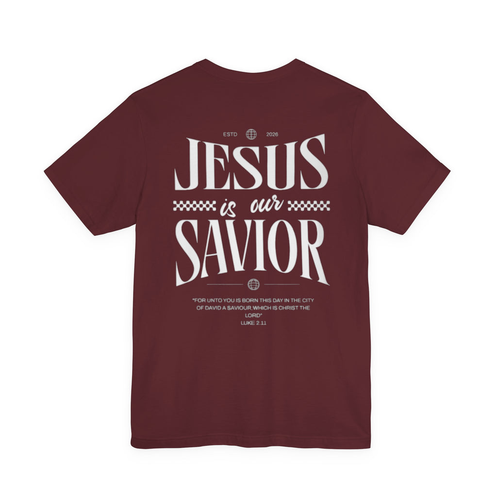 Jesus Is Our Savior Tee
