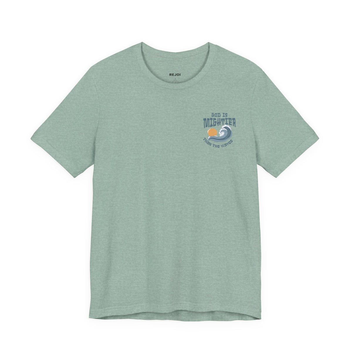 God Is Mightier Than The Waves Tee