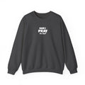 Can I Pray For You? Sweatshirt