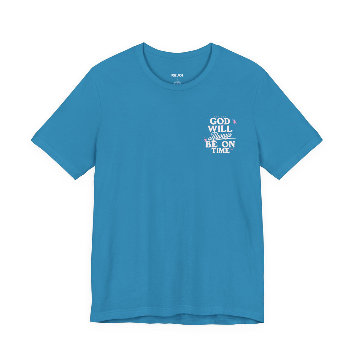 God Will Always Be On Time Tee