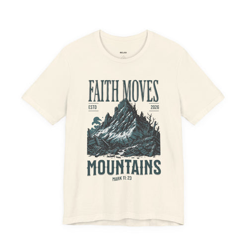 Faith Moves Mountains Tee