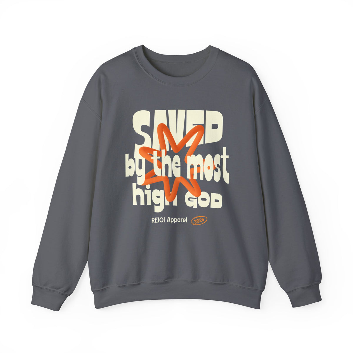 Saved By The Most High God Sweatshirt