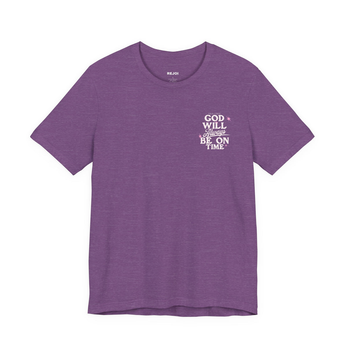 God Will Always Be On Time Tee
