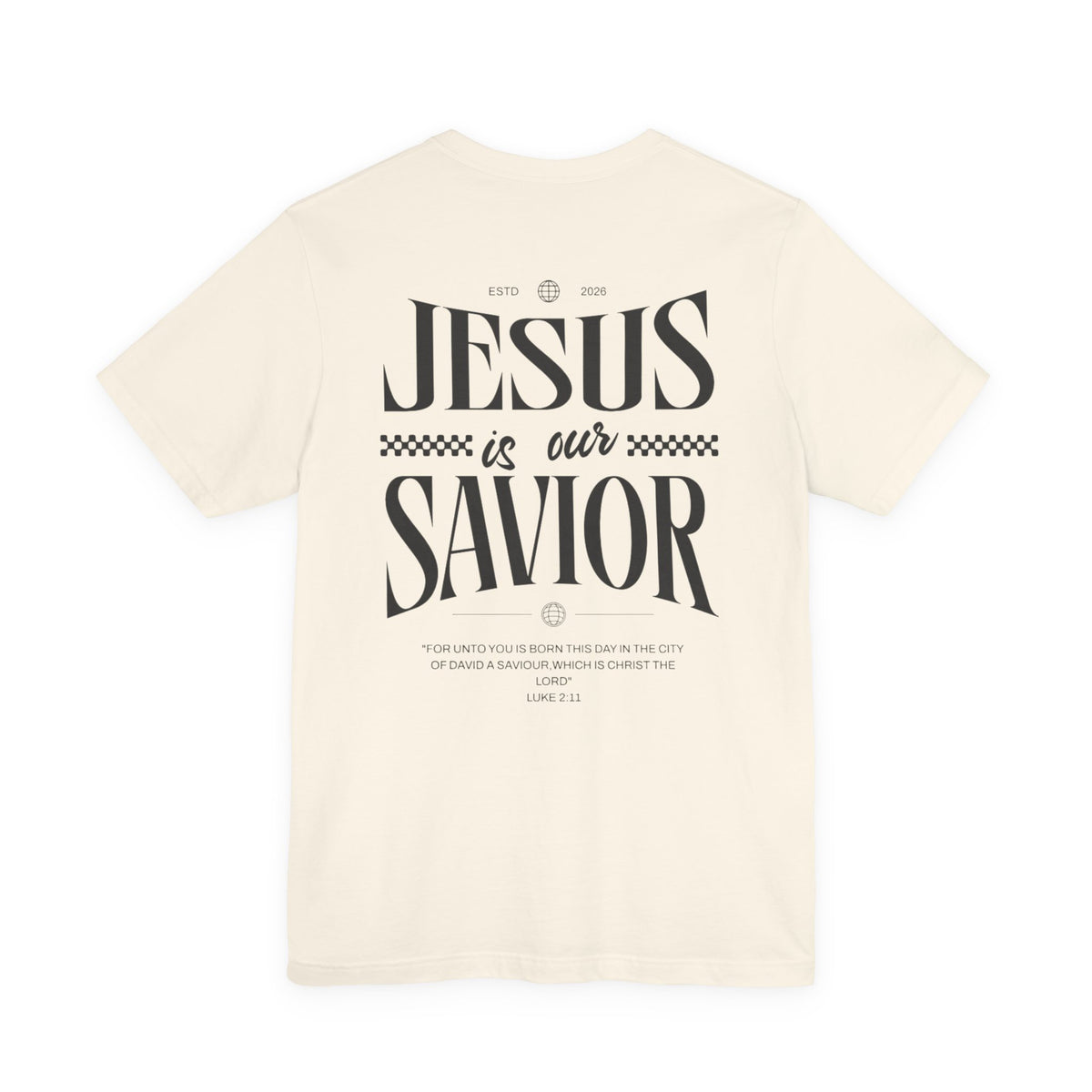 Jesus Is Our Savior Tee